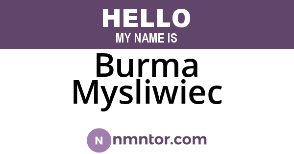 Burma Mysliwiec