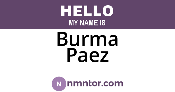 Burma Paez