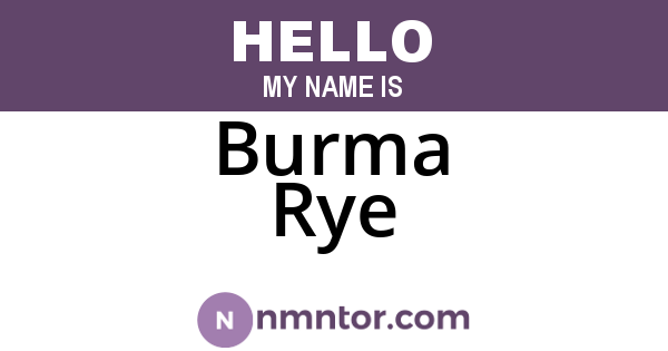 Burma Rye