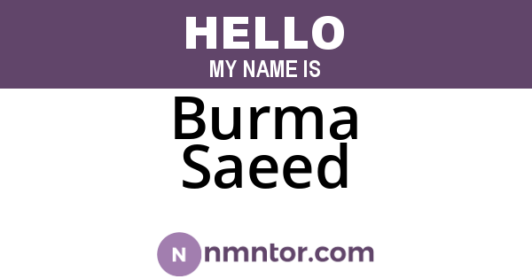 Burma Saeed