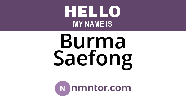 Burma Saefong