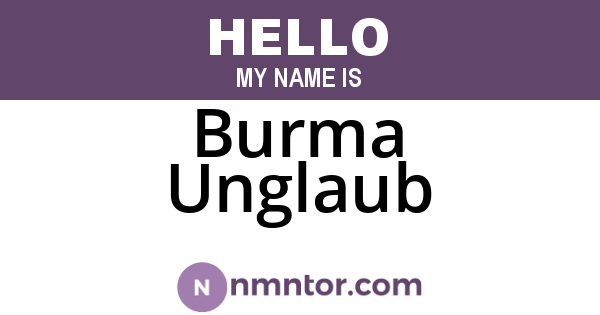 Burma Unglaub