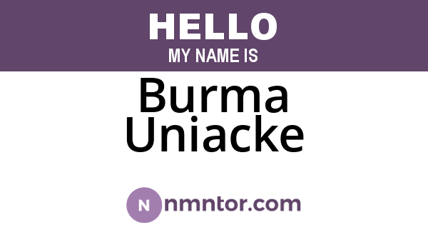 Burma Uniacke