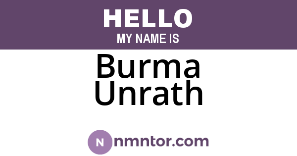 Burma Unrath