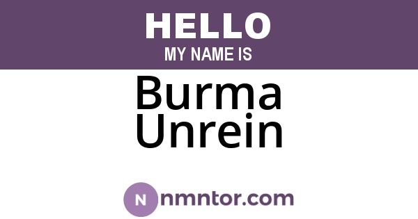 Burma Unrein