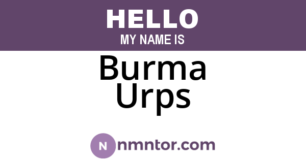 Burma Urps