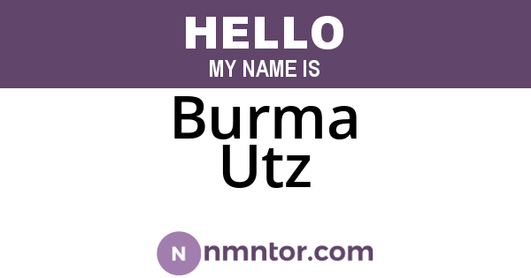 Burma Utz