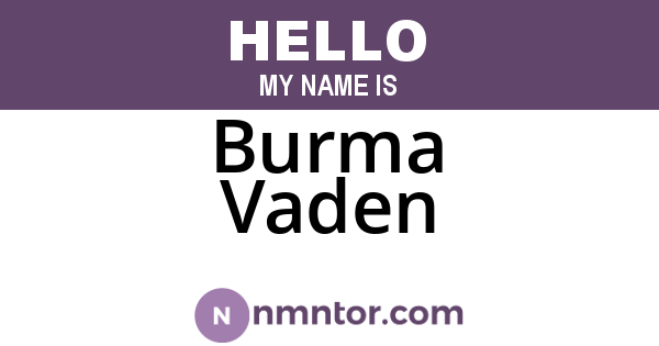 Burma Vaden