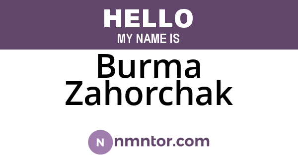 Burma Zahorchak