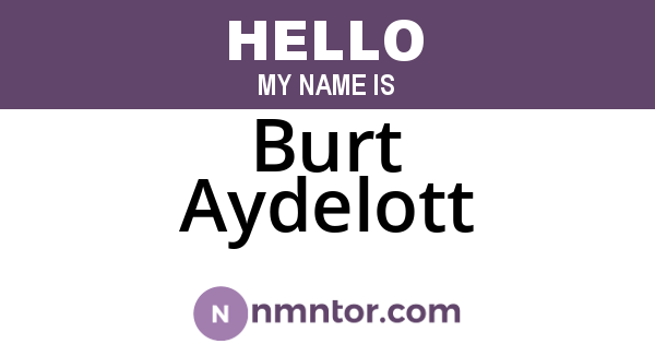 Burt Aydelott