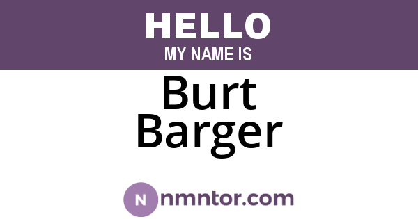 Burt Barger