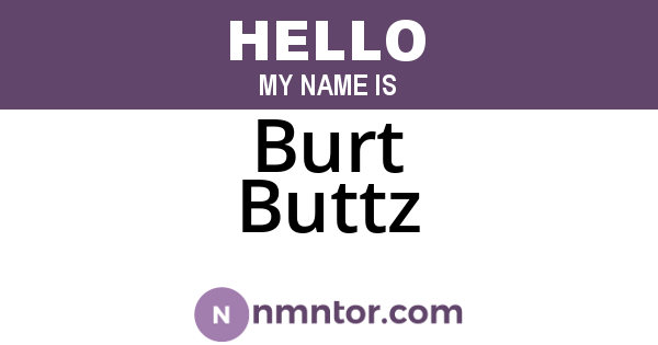 Burt Buttz