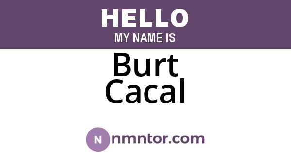 Burt Cacal