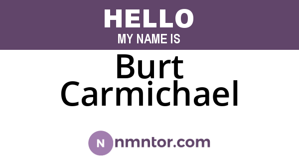 Burt Carmichael