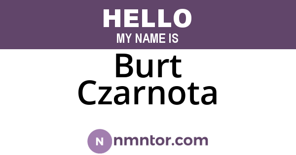 Burt Czarnota