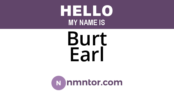 Burt Earl