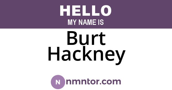 Burt Hackney