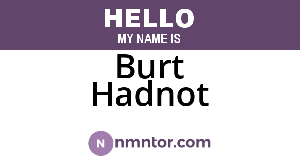 Burt Hadnot