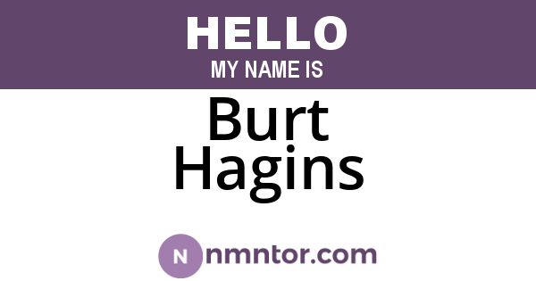 Burt Hagins