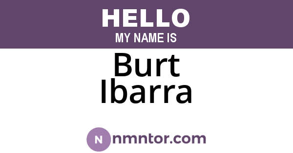 Burt Ibarra