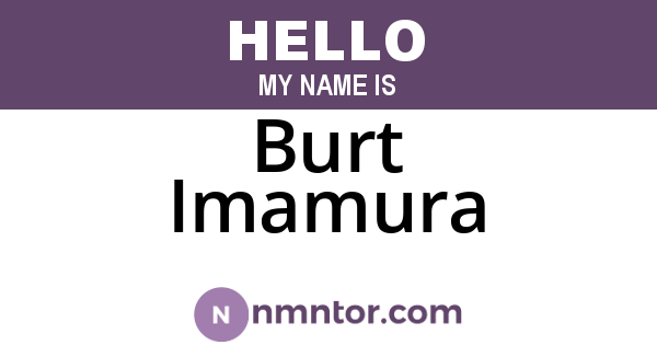 Burt Imamura
