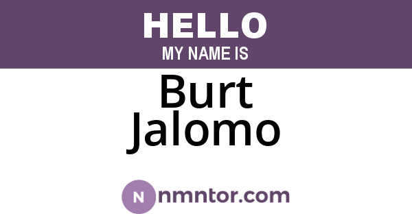 Burt Jalomo