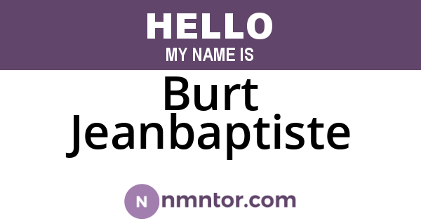 Burt Jeanbaptiste