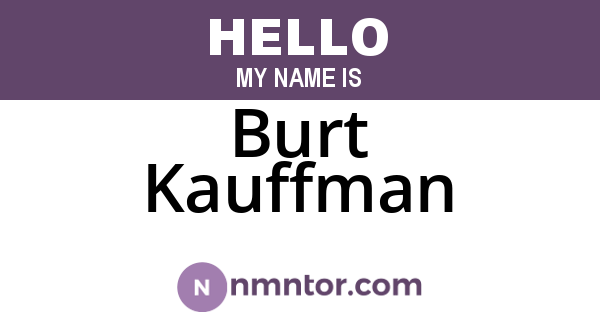 Burt Kauffman