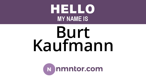 Burt Kaufmann