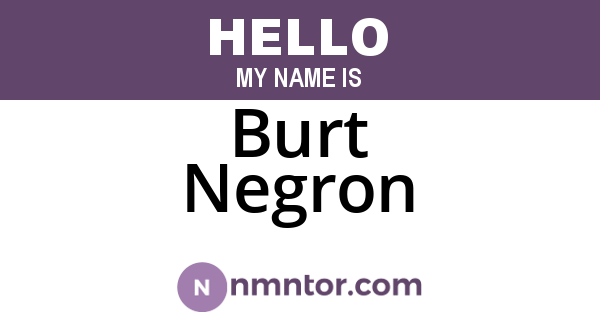 Burt Negron