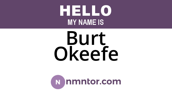 Burt Okeefe