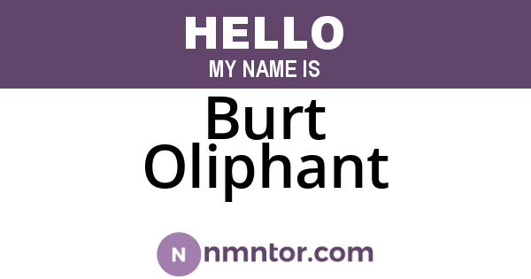 Burt Oliphant