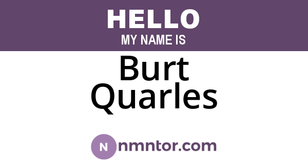 Burt Quarles