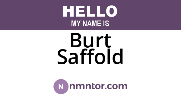 Burt Saffold
