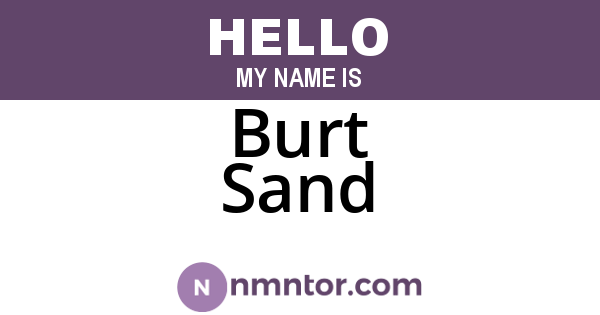 Burt Sand