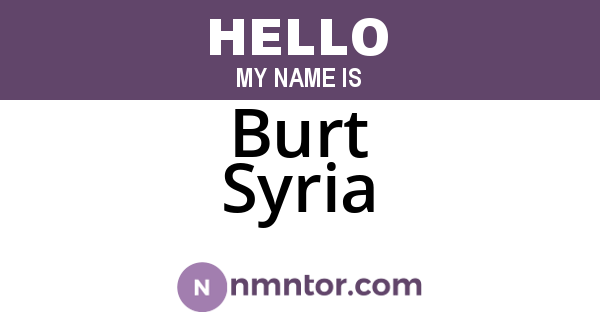 Burt Syria