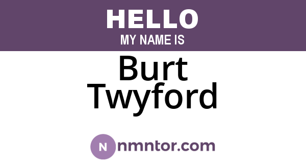 Burt Twyford