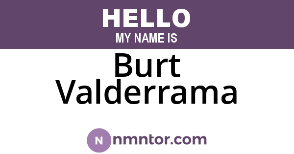 Burt Valderrama
