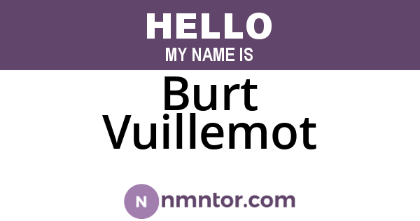 Burt Vuillemot