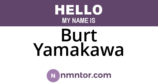 Burt Yamakawa
