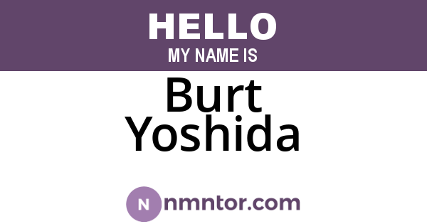 Burt Yoshida