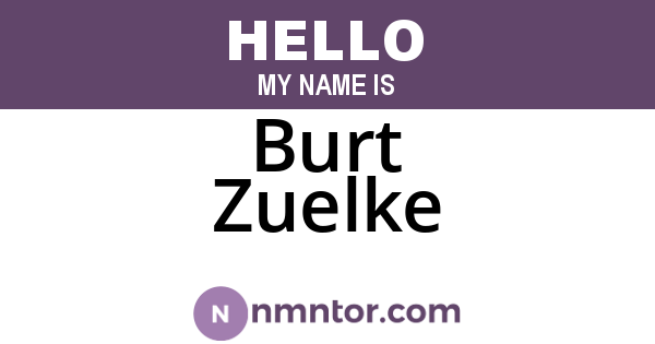 Burt Zuelke