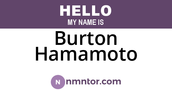 Burton Hamamoto