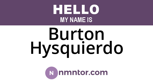 Burton Hysquierdo