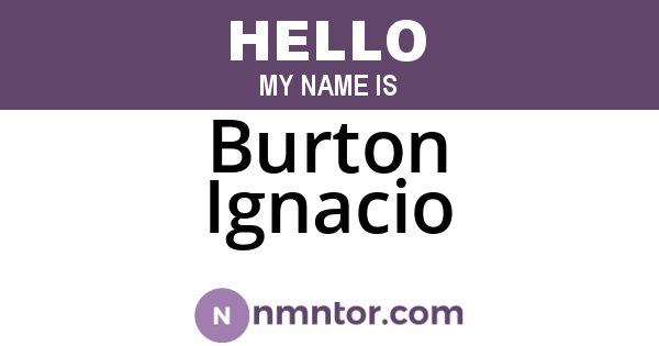 Burton Ignacio