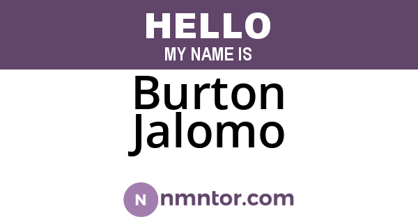 Burton Jalomo