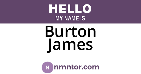 Burton James