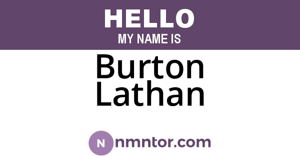 Burton Lathan