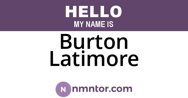 Burton Latimore
