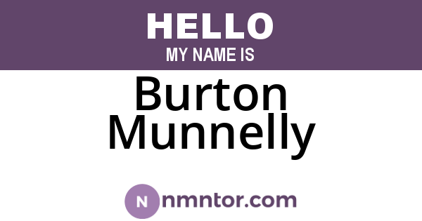 Burton Munnelly